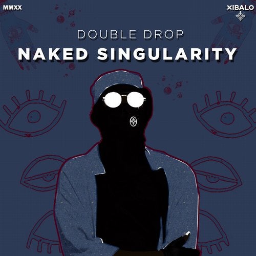Double Drop - Naked Singularity [XBL008]